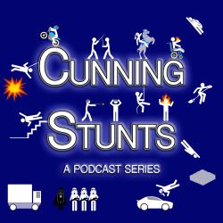 cover art for Cunning Stunts, A Podcast Series