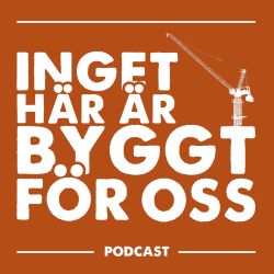 cover art for Inget Här Är Byggt För Oss