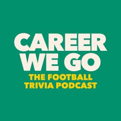 cover art for Career We Go: The Football Trivia Podcast