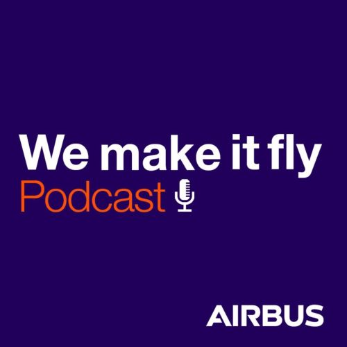 We Make It Fly - Hosted by Airbus