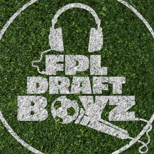 FPL Draft Boyz - Hosted by Draft Boyz