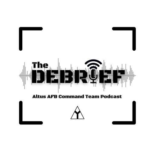 The Debrief Hosted by 97 AMW