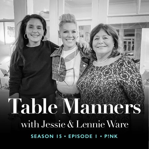 S15 Ep 1: P!nk - Table Manners with Jessie and Lennie Ware | Acast