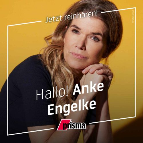 Anke Engelke – Vollblutschauspielerin und Familienmensch - Hallo! Der  Promi-Podcast von prisma