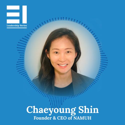 Chaeyoung Shin, Founder & CEO of NAMUH - Exige International's ...