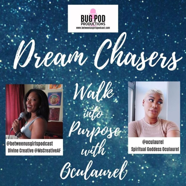 cover art for Dream Chasers: Walk Into Purpose with Ocularel (2)