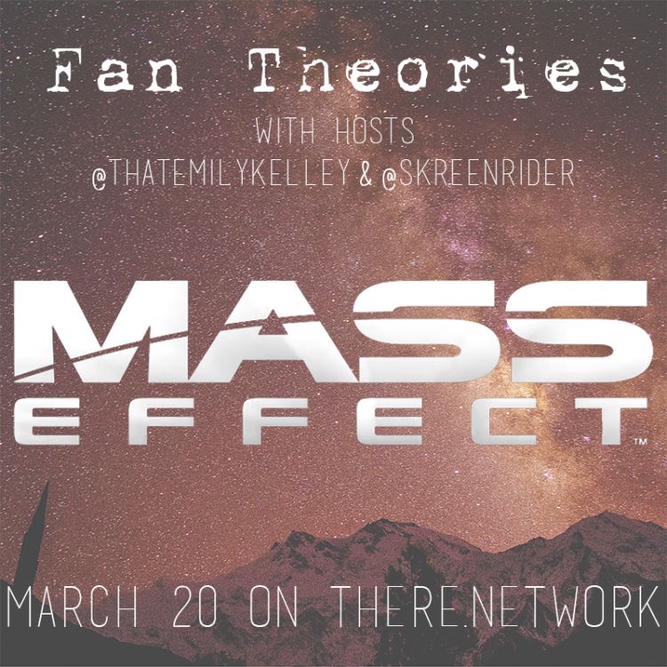 cover art for Episode 3 - "Mass Effect"