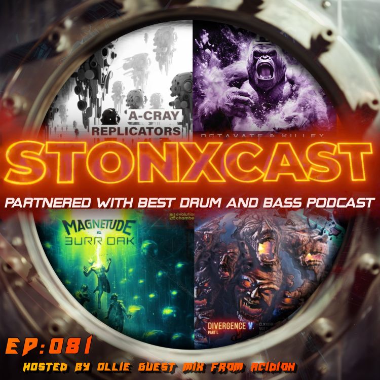 cover art for Stonxcast EP:081 - Hosted by Ollie Guest Mix from Acidion