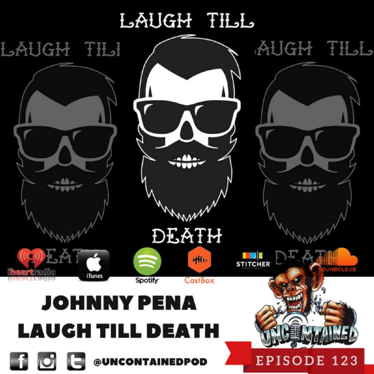 cover art for Episode 123: Johnny Pena - Laugh Till Death