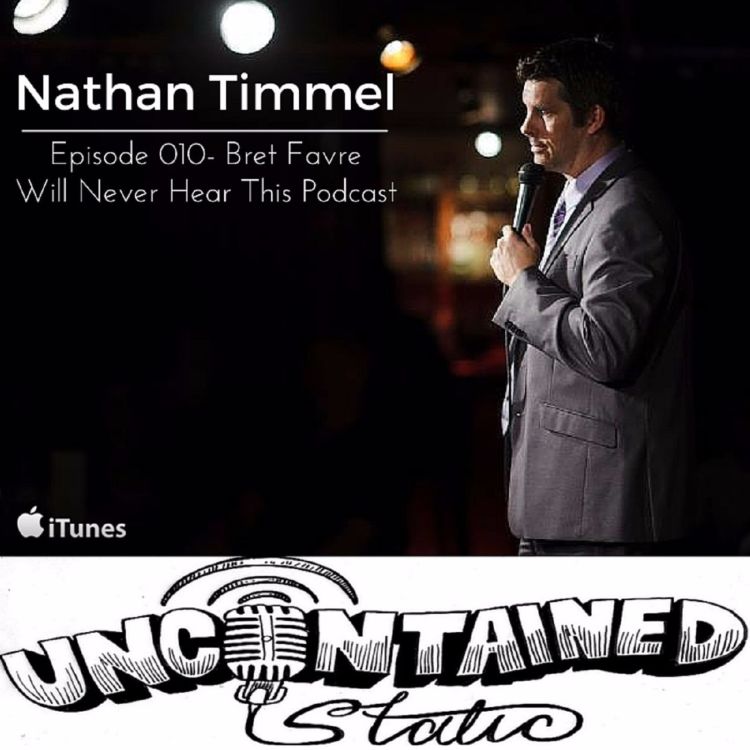 cover art for Episode 010: Nathan Timmel - Brett Favre will never hear this podcast