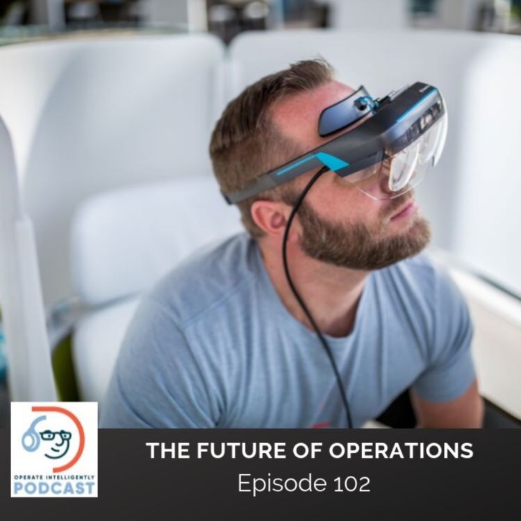 cover art for Special Series: The Future of Operations (Ep. 102)