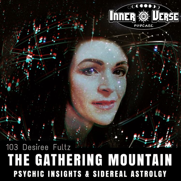 103 Desiree Fultz The Gathering Mountain Psychic Insights
