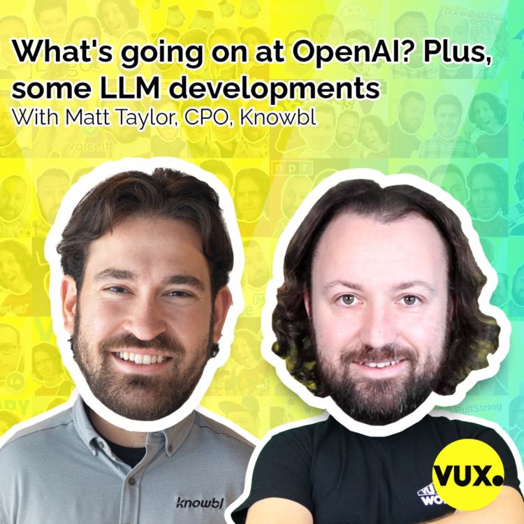 cover art for What's going on at OpenAI? Plus, some LLM developments, with Matt Taylor