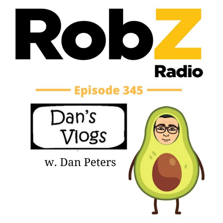 cover art for 345 Dan's Vlogs w. Dan Peters