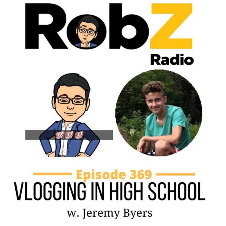 cover art for 369 Vlogging in High School w. Jeremy Byers