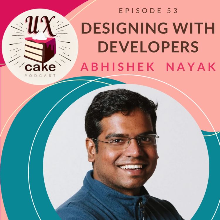 cover art for Designing With Developers - Abhishek Nayak