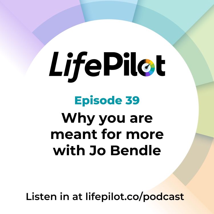 cover art for Eps 39: Why you are meant for more with Jo Bendle