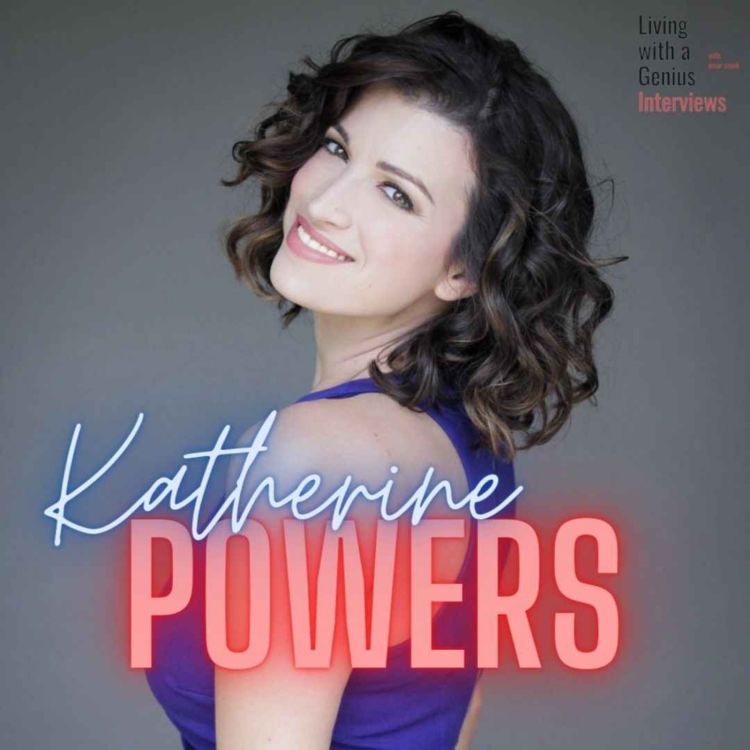 cover art for Episode 93: Vocalist, Actor, Educator - Katherine Powers