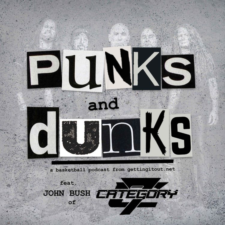 cover art for Punks And Dunks: Acknowledging My Irish Goodbye