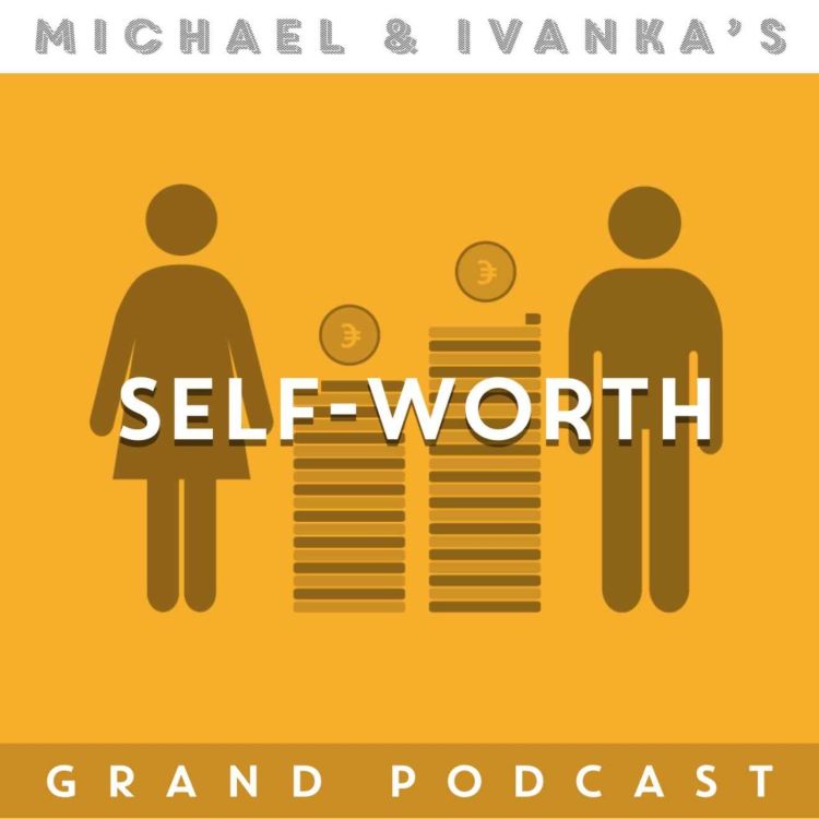 cover art for Episode 149 - Self-Worth