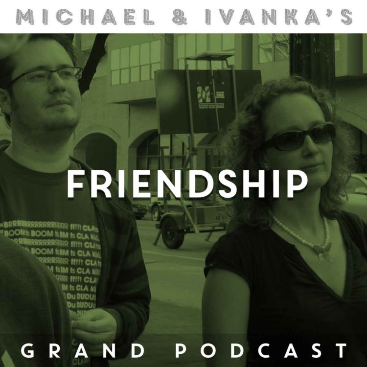 cover art for Episode 156 - Friendship