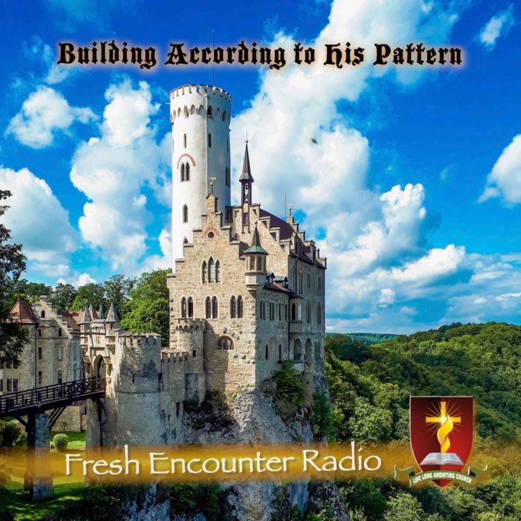 cover art for Building According to His Pattern - Ep236