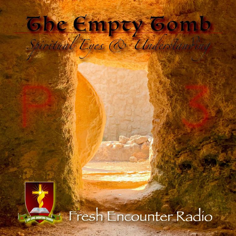 cover art for The Empty Tomb, Part-3