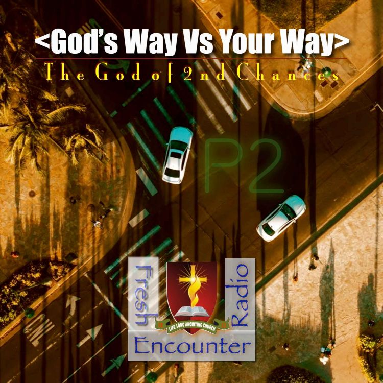 cover art for God’s Way Vs Your Way, Part-2