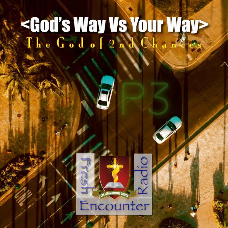 cover art for God’s Way Vs Your Way, Part-3