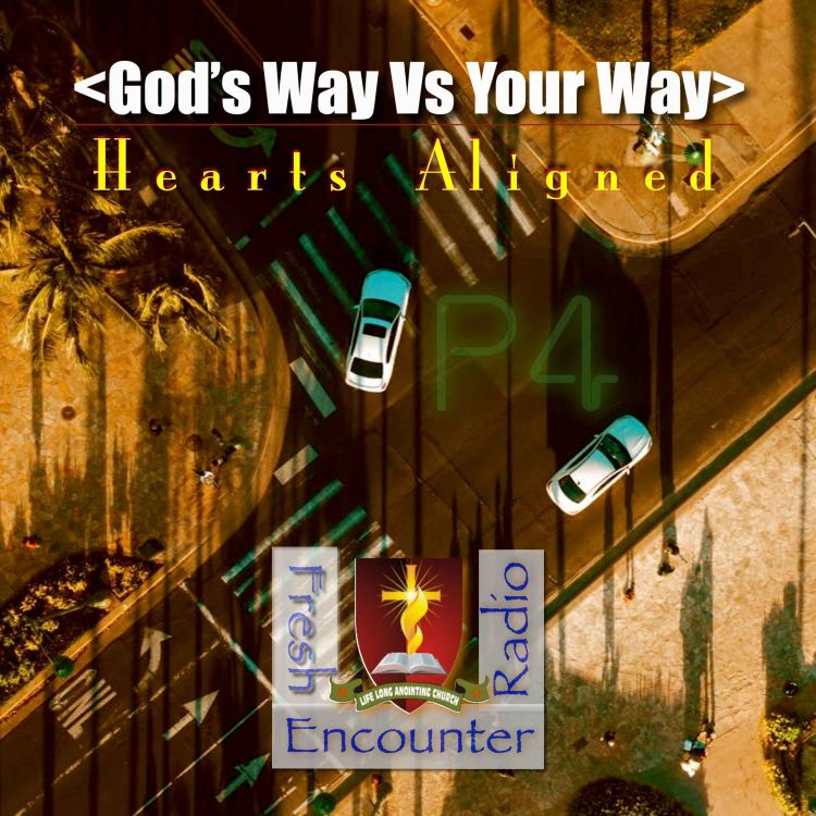 cover art for God’s Way Vs Your Way, Part-4