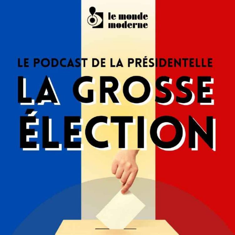cover art for La Grosse Élection - Un candidat peut en cacher un autre