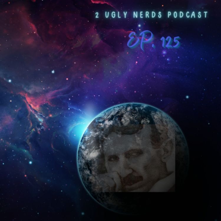 cover art for 2 Ugly Nerds Episode 125: "Space"