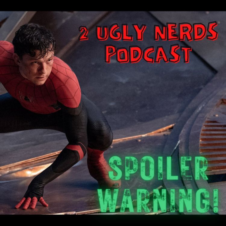 cover art for 2 Ugly Nerds Episode 144: You Already Know (SPOILERS!)