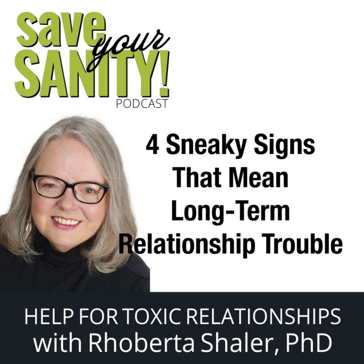 cover art for 4 Sneaky Signs That Mean Long-Term Relationship Trouble