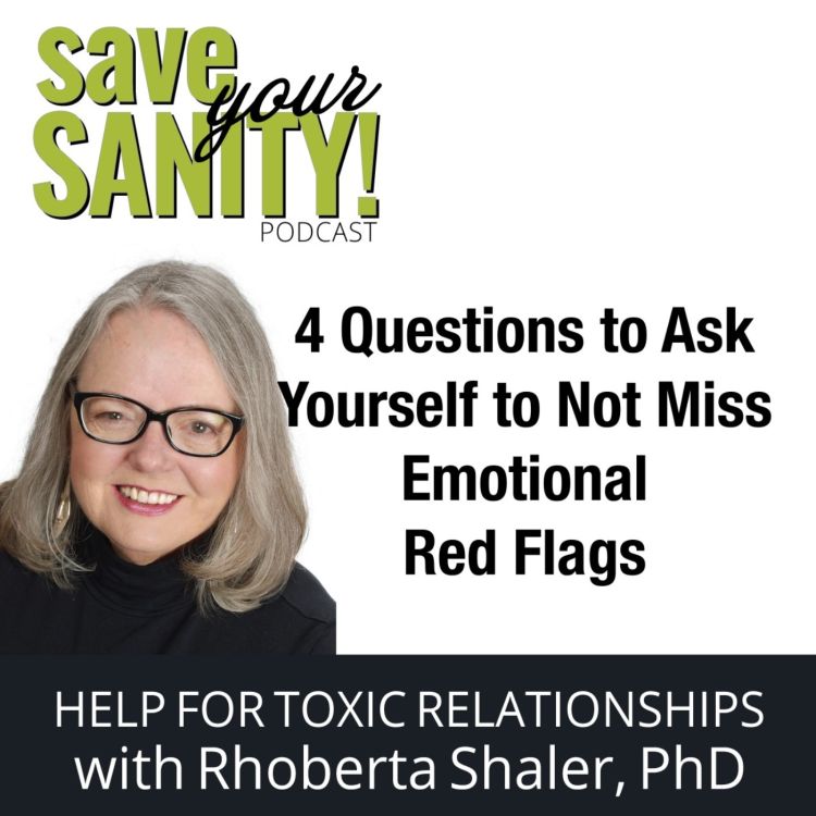 4 Questions To Ask Yourself To Not Miss Emotional Red Flags - Save Your ...