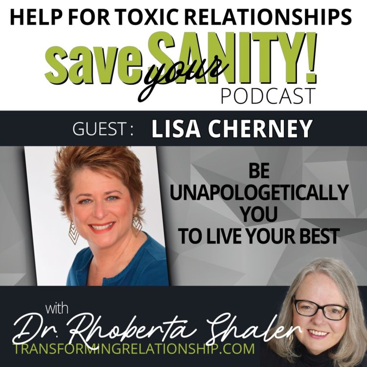 cover art for Be Unapologetically You To Live Your Best Life & Business  Guest: LISA CHERNEY