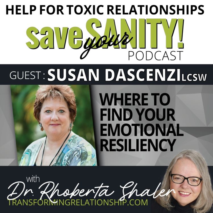 cover art for Where To Find Your Emotional Resiliency  Guest: Susan Dascenzi 