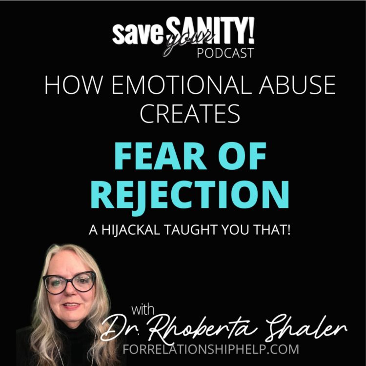 cover art for How Emotional Abuse Creates Fear of Rejection