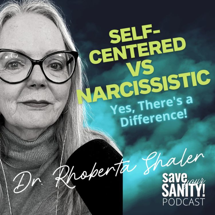 cover art for Self-Centered vs Narcissistic. Is There a Difference?