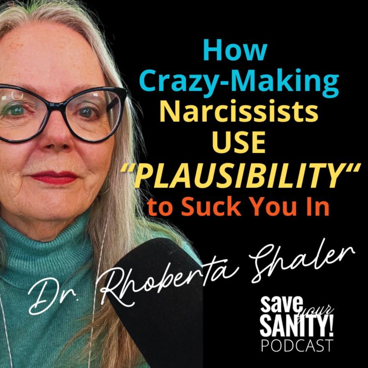 cover art for How Crazy-Making Hijackals Use PLAUSIBILITY to Suck You In