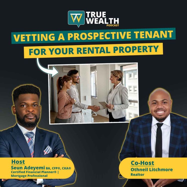 cover art for Vetting a Prospective Tenant for Your Rental Property