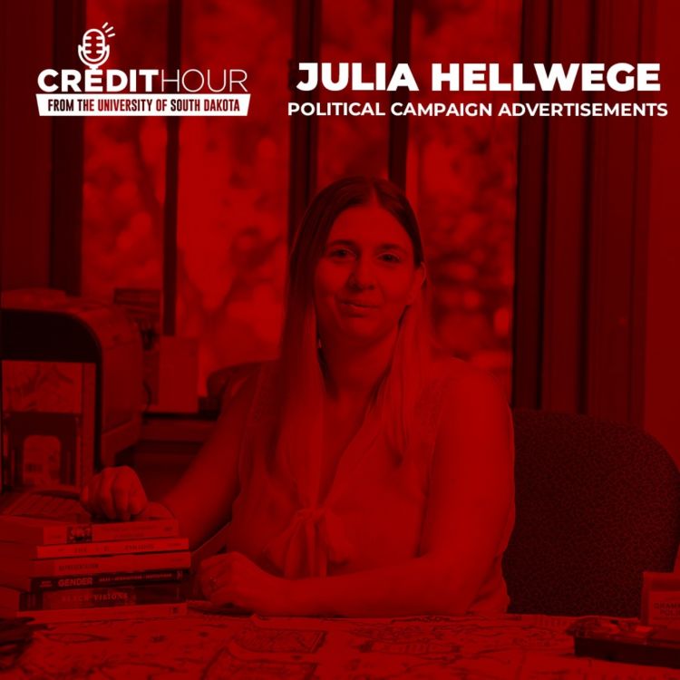 cover art for 124: Julia Hellwege - Political Campaign Advertisements