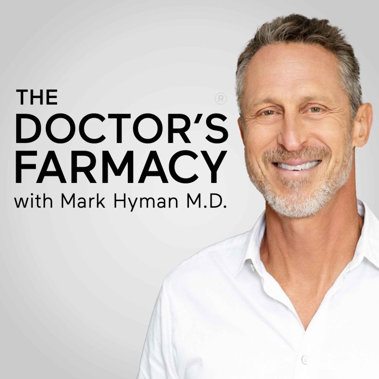 cover art for Exclusive Dr. Hyman+ Functional Medicine Deep Dive: Food And Mood