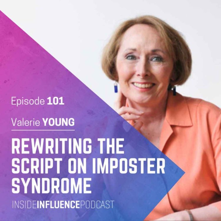 cover art for Valerie Young - Rewriting the script on Imposter Syndrome: How to stop playing small and break free