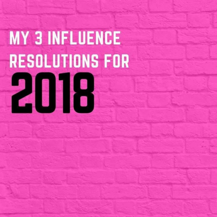 cover art for Julie Masters - My Top 3 New Years resolutions to lift my own influence