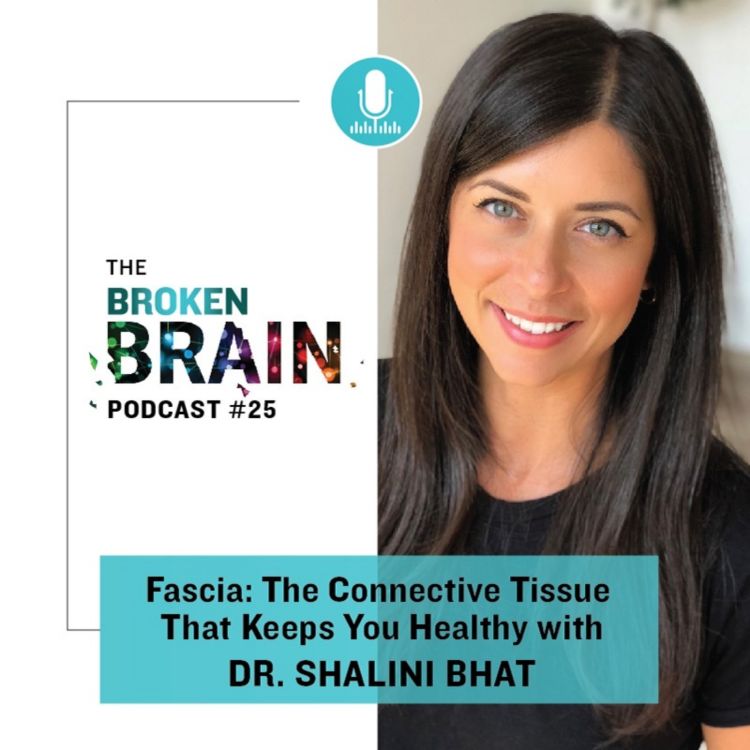 cover art for #25: Fascia: The Connective Tissue That Keeps You Healthy