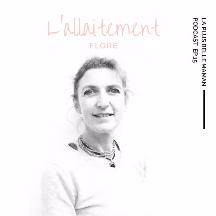 cover art for L'allaitement avec Flore de La Leche League