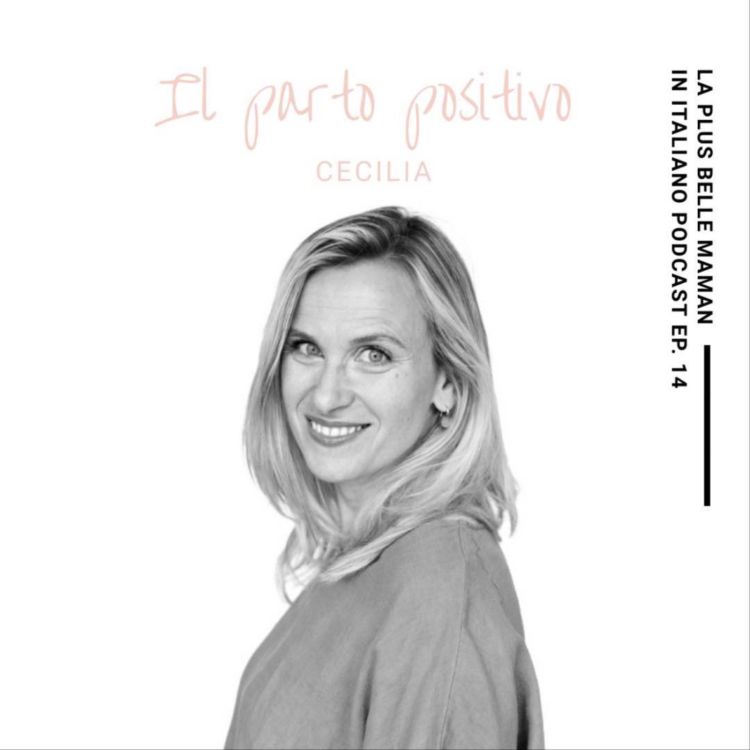 cover art for 🇮🇹 Il parto positivo con Cecilia Di @ilpartopositivo