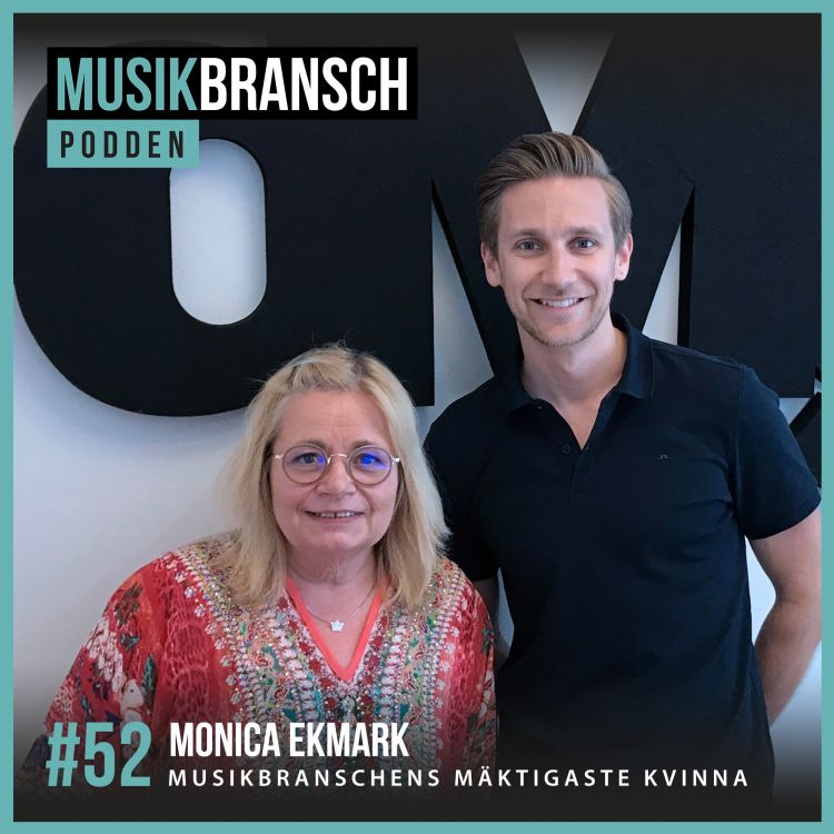 cover art for 52. Musikbranschens mäktigaste kvinna - Monica Ekmark