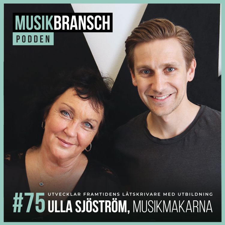 cover art for 75. Utvecklar framtidens låtskrivare med utbildning - Ulla Sjöström, Musikmakarna [Kort]